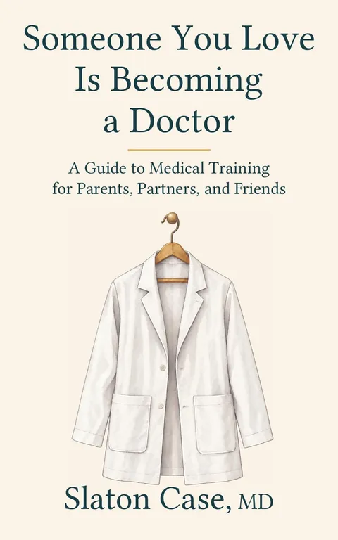 Someone You Love Is Becoming a Doctor cover