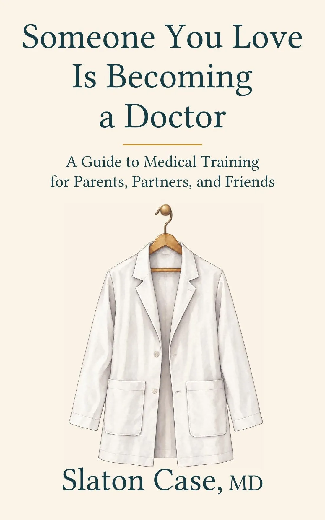 Someone You Love Is Becoming a Doctor cover